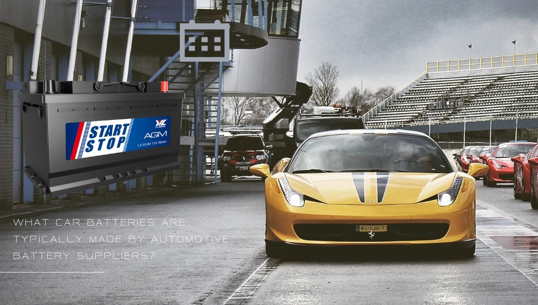 What-car-batteries-are-typically-made-by-automotive-battery-suppliers